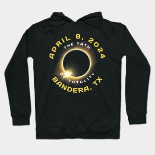 Bandera Texas Solar Eclipse Totality April 8 2024 Hoodie